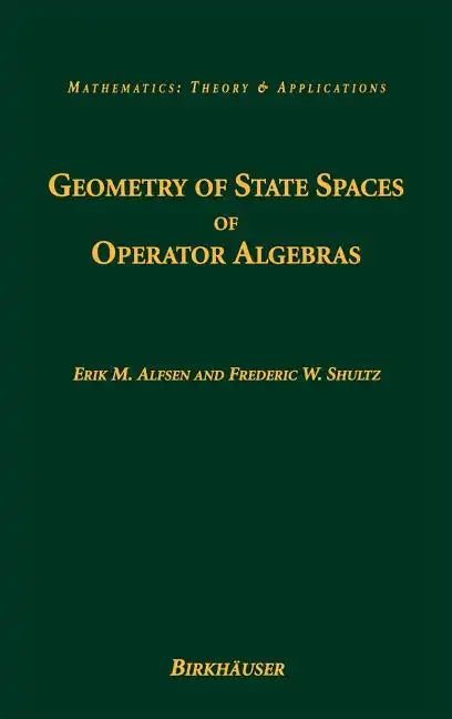 Geometry of State Spaces of Operator Algebras - Hardcover
