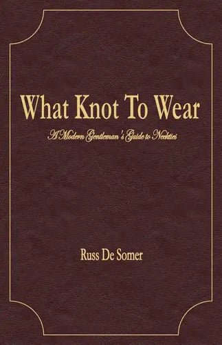 What Knot To Wear? - Paperback