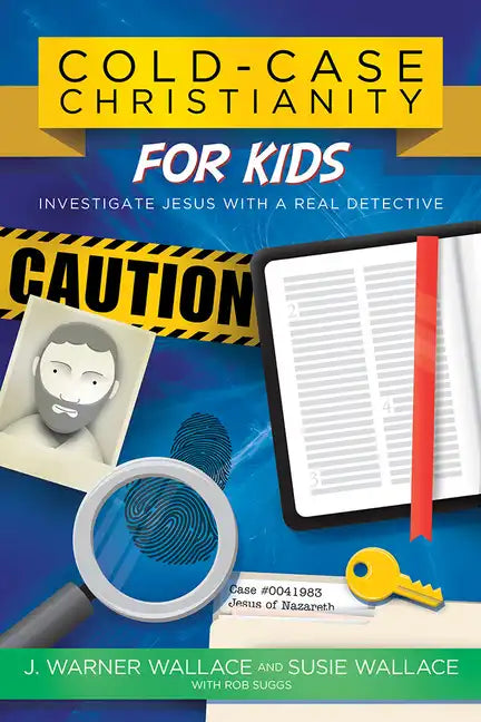 Cold-Case Christianity for Kids: Investigate Jesus with a Real Detective - Paperback
