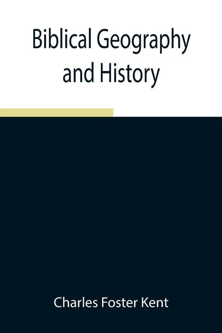 Biblical Geography and History - Paperback