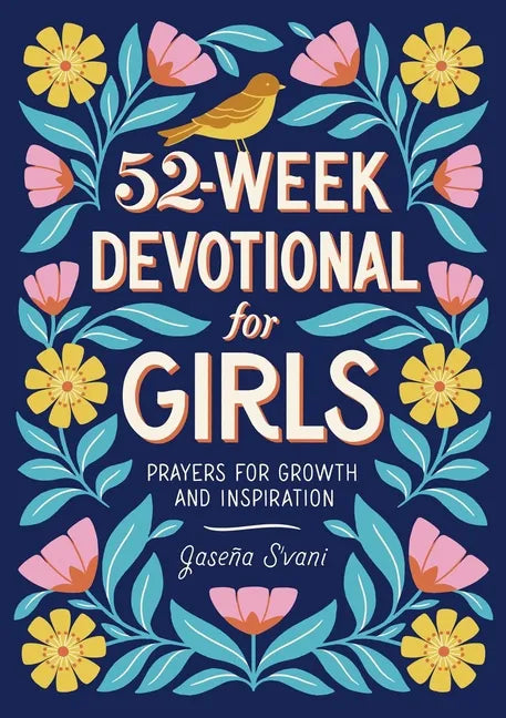 52-Week Devotional for Girls: Prayers for Growth and Inspiration - Paperback