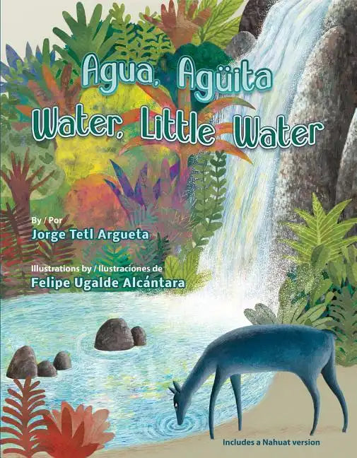 Agua, Aguita / Water, Little Water - Hardcover