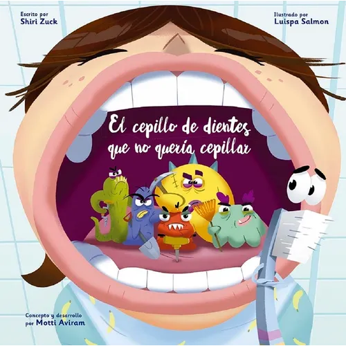 Cepillo de Dientes Que No Quería Cepillar, El - Hardcover