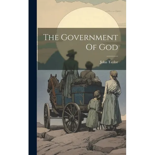 The Government Of God - Hardcover