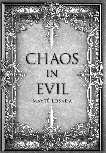 Chaos in Evil - Hardcover