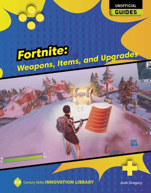 Fortnite: Weapons, Items, and Upgrades - Paperback