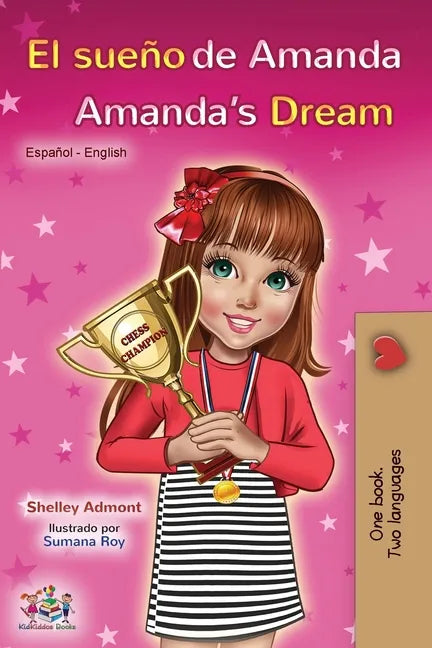 El sueño de Amanda Amanda's Dream: Spanish English Bilingual Book - Paperback