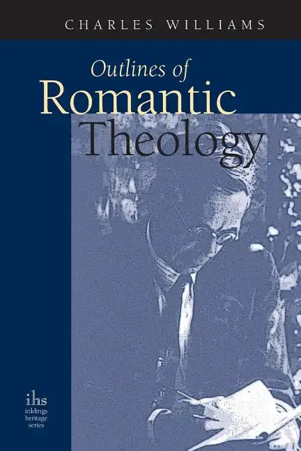 Outlines of Romantic Theology - Paperback