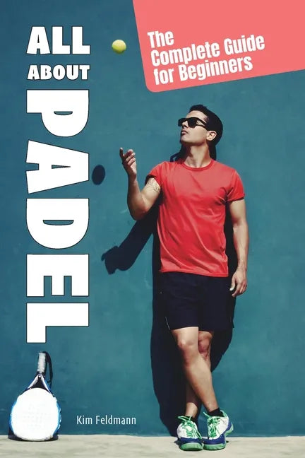 All About Padel - Paperback