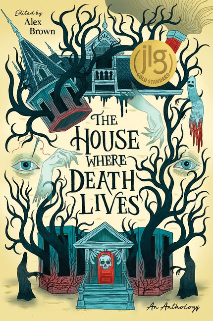 The House Where Death Lives - Hardcover