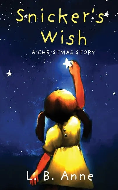 Snicker's Wish: A Christmas Story - Paperback