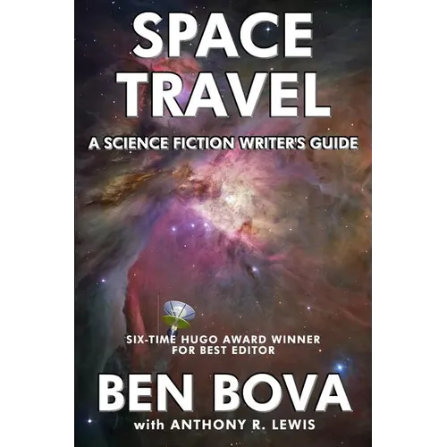 Space Travel - A Science Fiction Writer's Guide - Paperback