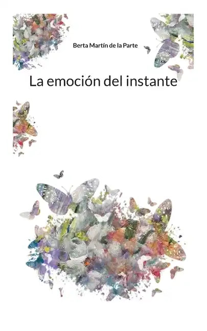 La emoción del instante - Paperback