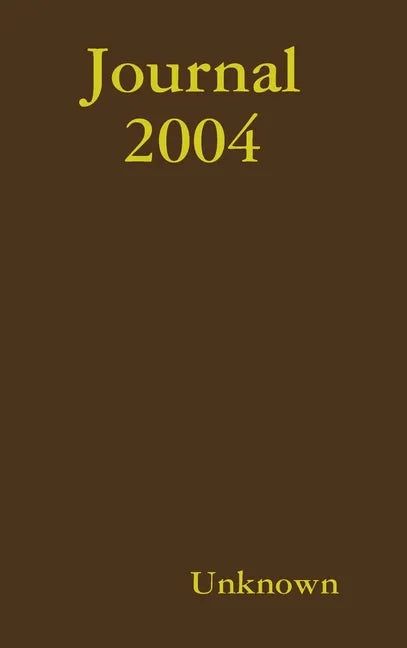Journal 2004 - Hardcover