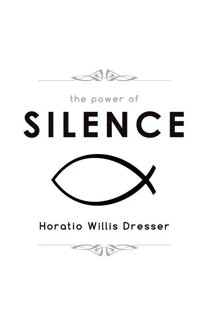 The Power of Silence - Paperback