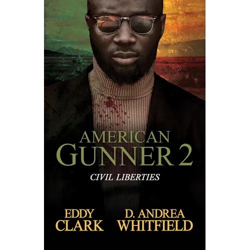 American Gunner 2: Civil Liberties - Paperback