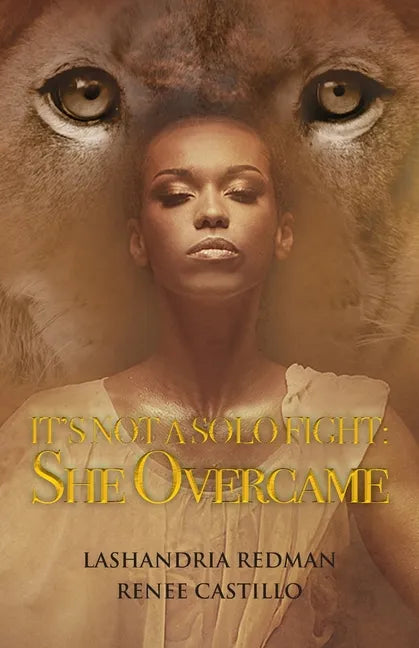 It's Not a Solo Fight: SHE Overcame - Paperback