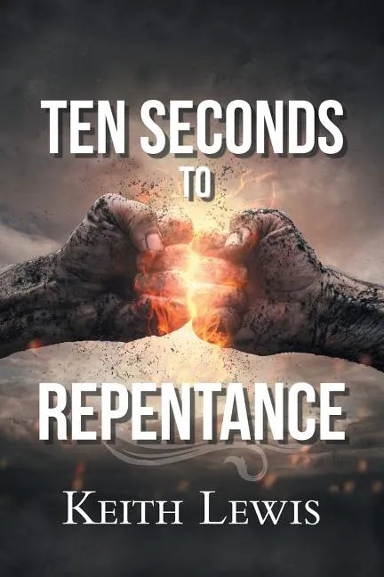 Ten Seconds to Repentance - Paperback