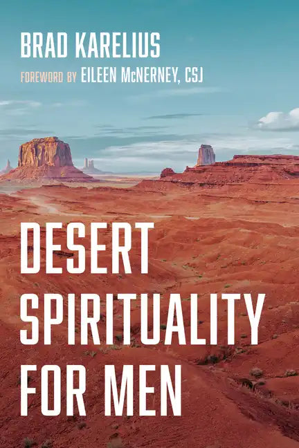 Desert Spirituality for Men - Hardcover