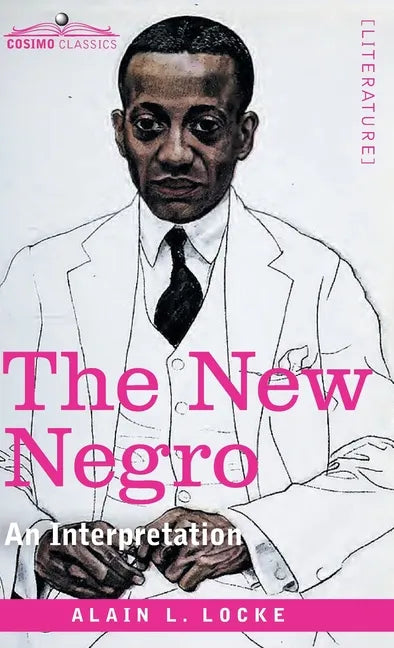 The New Negro: An Interpretation - Hardcover
