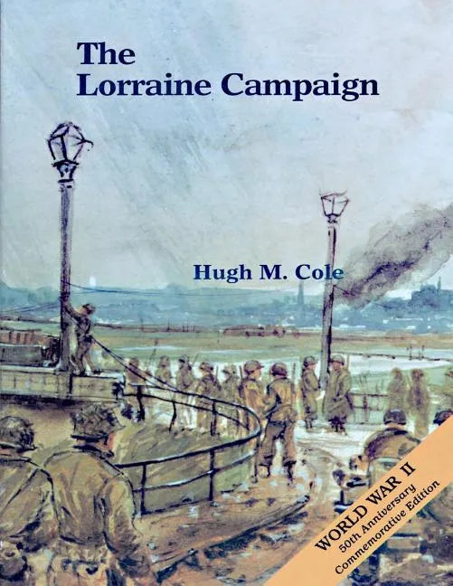 The Lorraine Campaign - Paperback