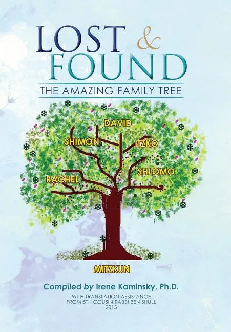 Lost & Found: The Amazing Family Tree - Hardcover