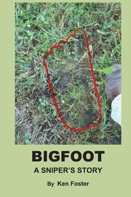 BigFoot: A Snipers Story - Paperback
