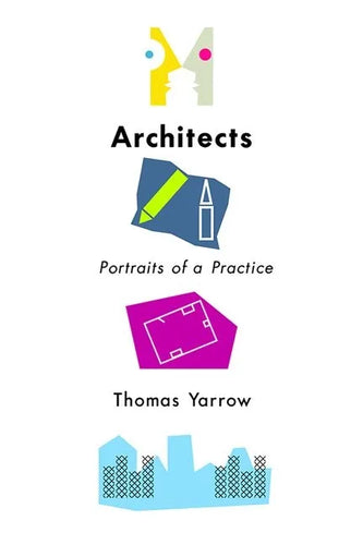 Architects: Portraits of a Practice - Paperback