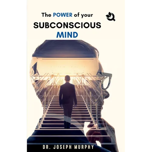 The Power of Your Subconscious Mind - Paperback