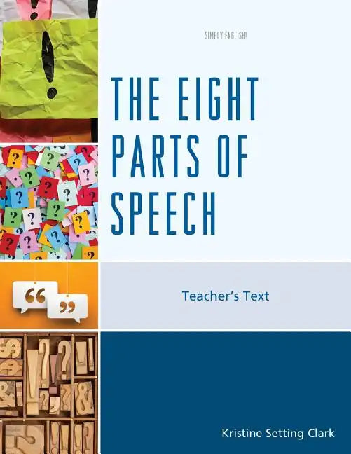The Eight Parts of Speech: Teacher's Text - Paperback