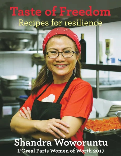 Taste of Freedom: Recipes for Resilience - Paperback