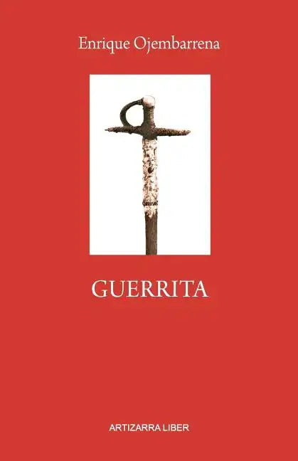 Guerrita: Novela Histórica - Paperback