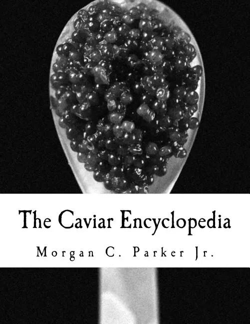 The Caviar Encyclopedia - Paperback