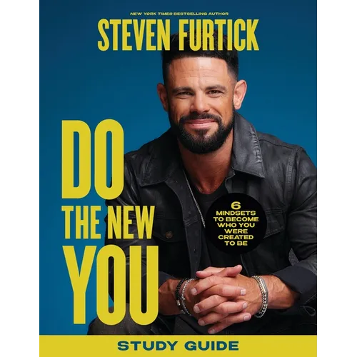 Do the New You Study Guide: 6 Mindsets to Become Who You Were Created to Be - Paperback