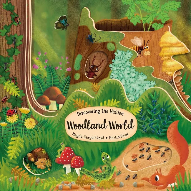 Discovering the Hidden Woodland World - Board Book