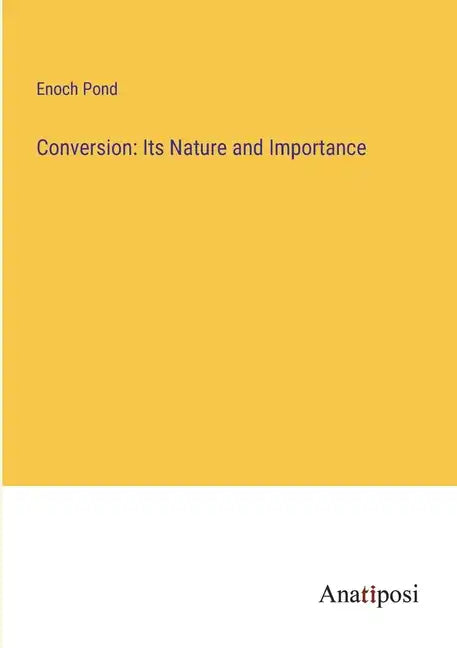 Conversion: Its Nature and Importance - Paperback