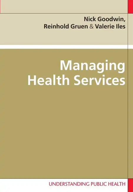 Managing Health Services - Paperback