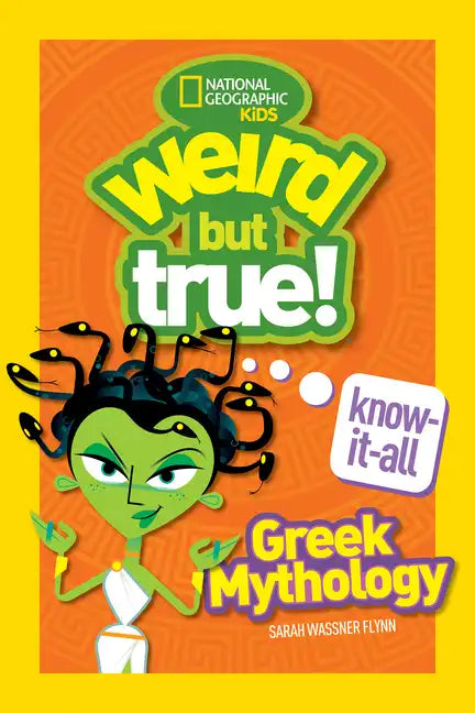 Weird But True! Know-It-All Greek Mythology - Paperback