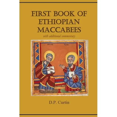 First Book of Ethiopian Maccabees: with additional commentary - Paperback