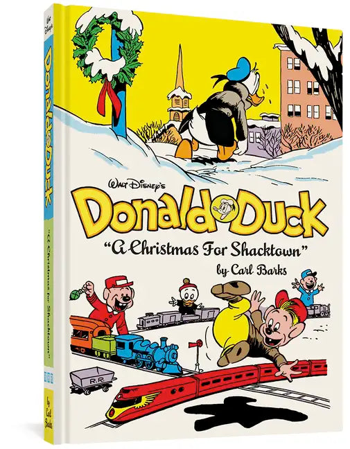 Walt Disney's Donald Duck a Christmas for Shacktown: The Complete Carl Barks Disney Library Vol. 11 - Hardcover