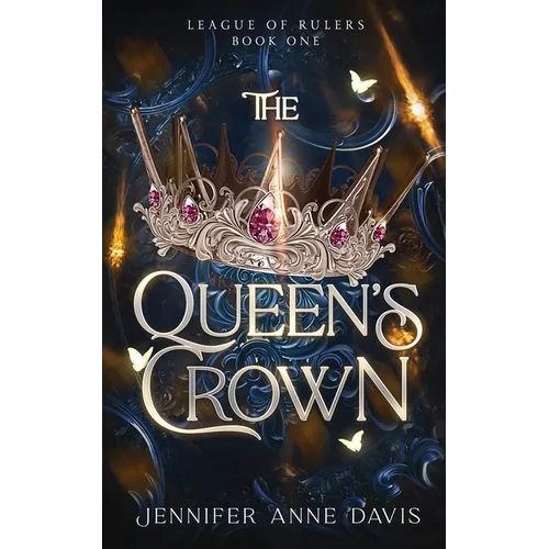 The Queen's Crown: League of Rulers, Book 1 - Paperback