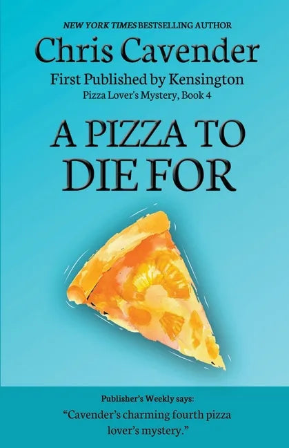 A Pizza To Die For - Paperback