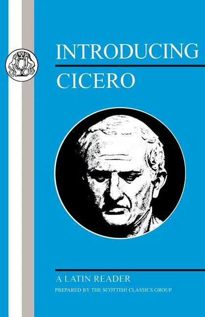Introducing Cicero: A Latin Reader - Paperback