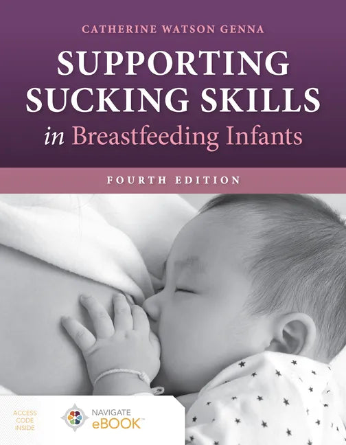 Supporting Sucking Skills in Breastfeeding Infants - Paperback