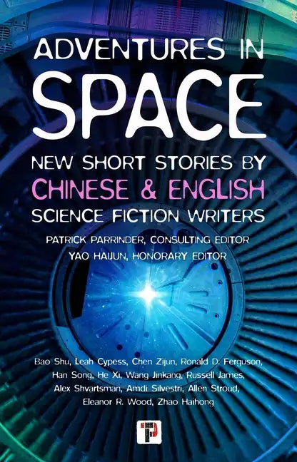 Adventures in Space (Short Stories by Chinese and English Science Fiction Writers) - Paperback