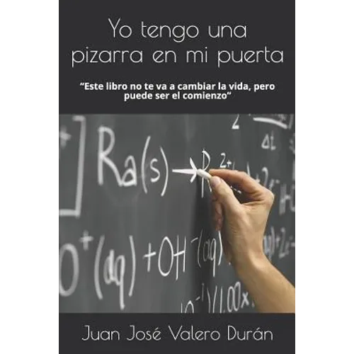 Yo tengo una pizarra en mi puerta: 