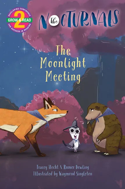 The Moonlight Meeting: The Nocturnals Grow & Read Early Reader, Level 2 - Paperback