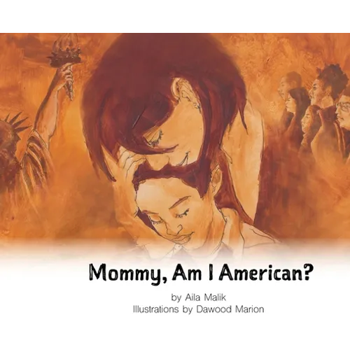 Mommy, Am I American? - Hardcover