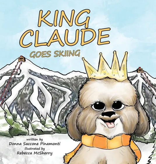 King Claude Goes Skiing - Hardcover