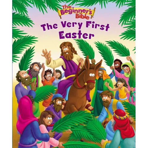 The Beginner's Bible the Very First Easter: An Easter Book for Kids - Paperback